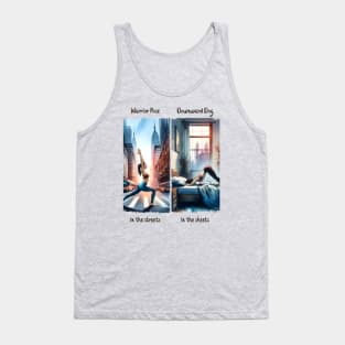 Warrior in the streets, Downward Dog in the Sheets Tank Top